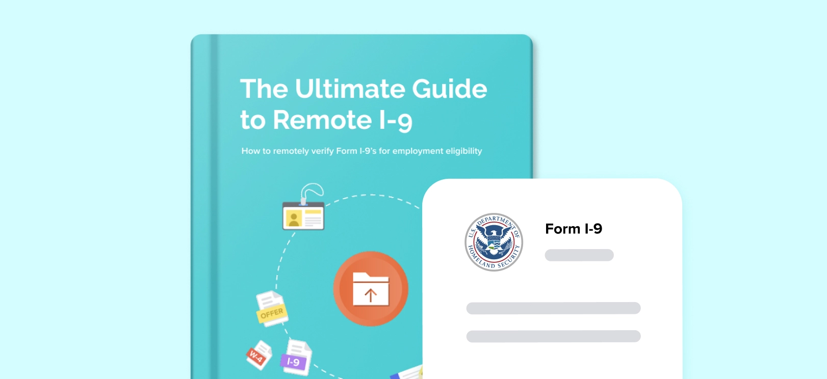 Guide: How to Remotely Verify Form I-9’s for Employment Eligibility