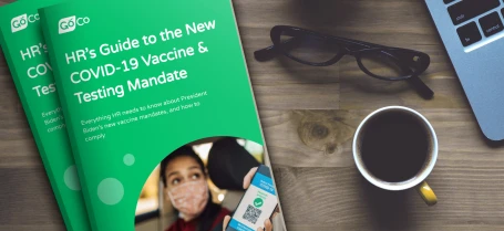 eBook: HR’s Guide to the New COVID-19 Vaccine & Testing Mandate