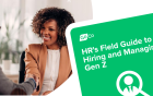 HR's Guide to Hiring & Understanding Gen Z in the Workplace