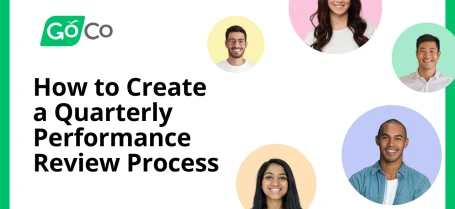 How to Create a Quarterly Performance Review Process