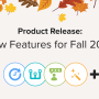 fall 2023 product release