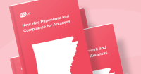New Hire Paperwork and Compliance for Arkansas