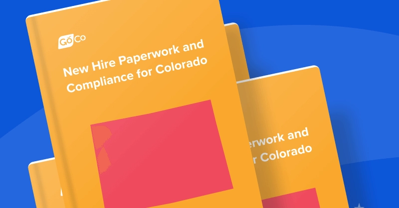 New Hire Paperwork and Compliance for Colorado