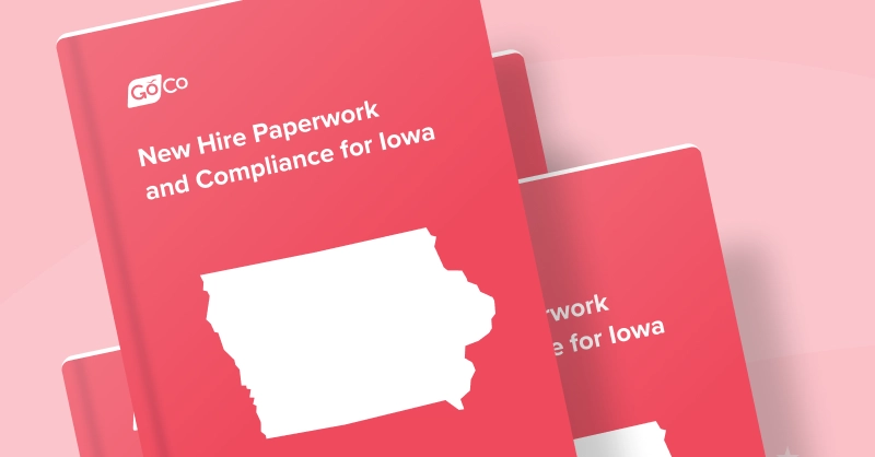 New Hire Paperwork and Compliance for Iowa