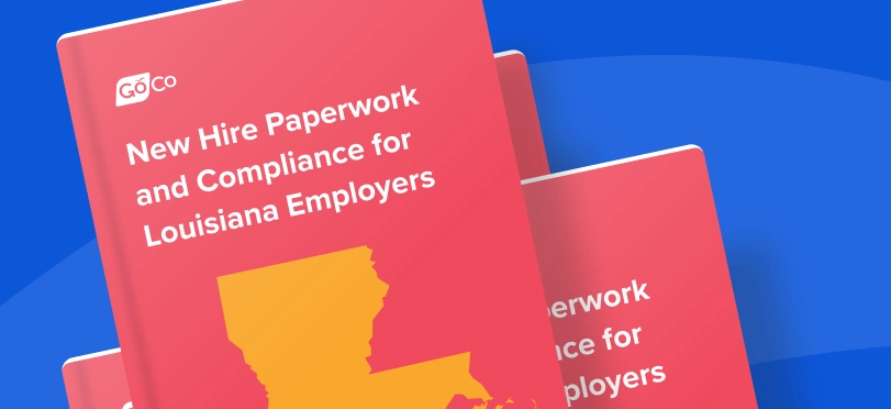 New Hire Paperwork and Compliance for Louisiana Employers