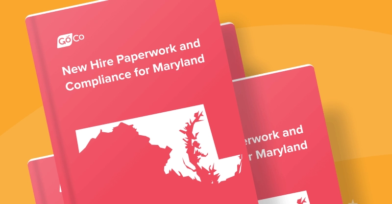 New Hire Paperwork and Compliance for Maryland