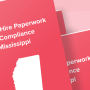 the cover of a book titled New Hire Paperwork and Compliance for Mississippi