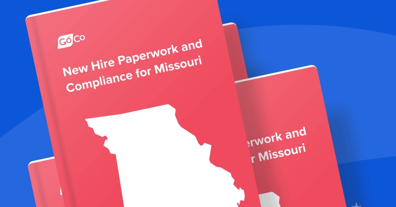 New Hire Paperwork and Compliance for Missouri