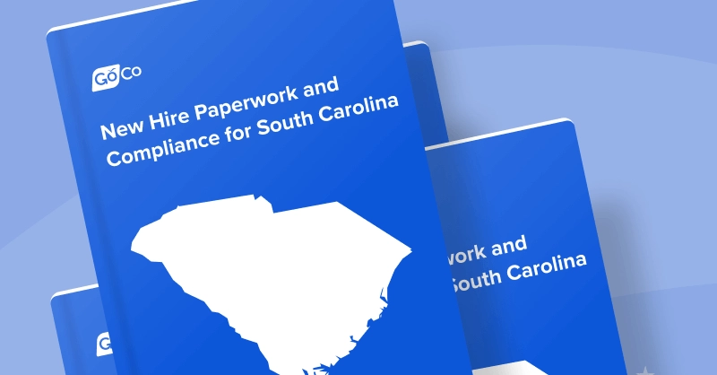 New Hire Paperwork and Compliance for South Carolina