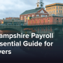 New Hampshire Payroll Tax Requirements: Essential Guide for Employers