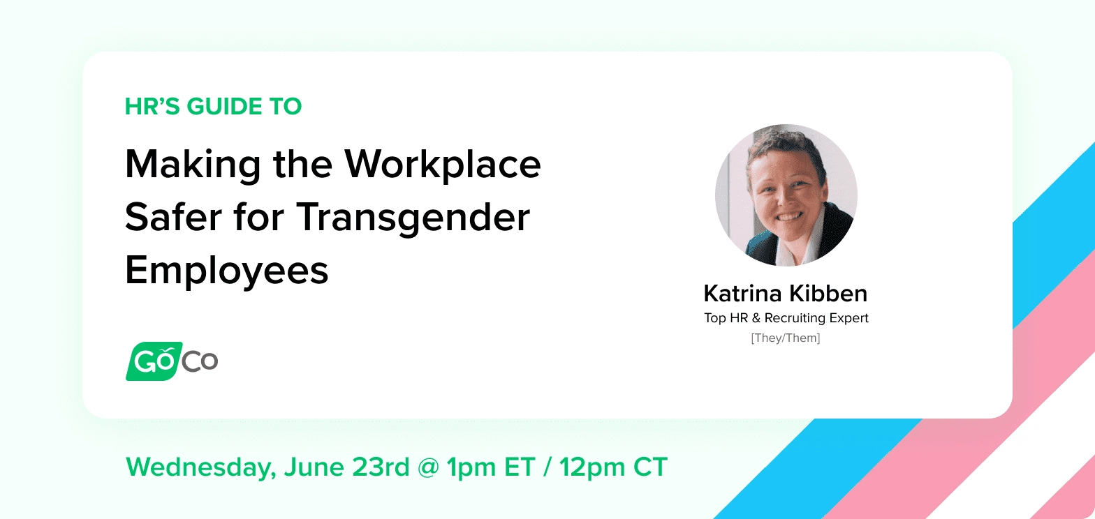 HR’s Guide to Making the Workplace Safer for Transgender and Gender-Nonconforming Employees